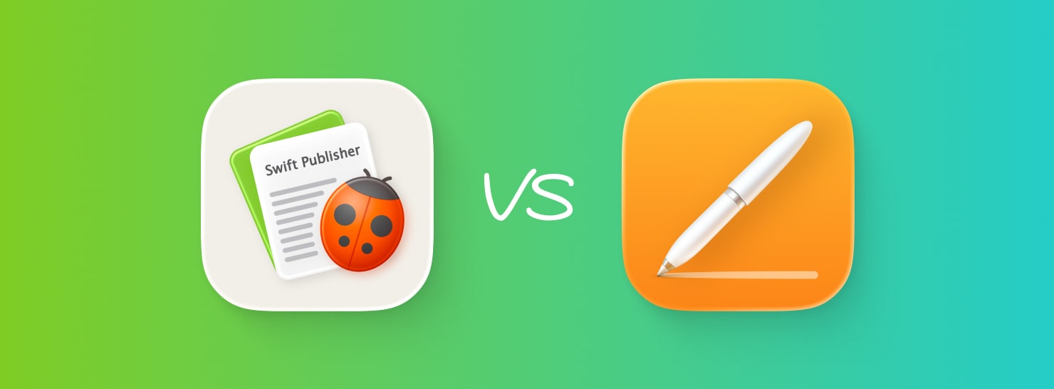 Apple Pages vs. Swift Publisher.